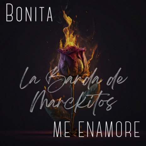 BONITA - ME ENAMORE | Boomplay Music