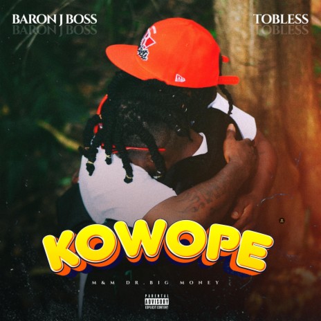 Kowope ft. Tobless | Boomplay Music