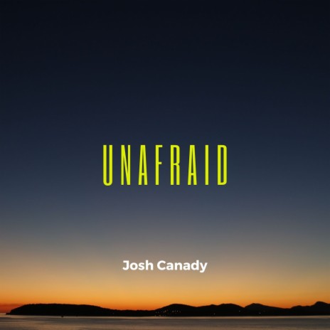 Unafraid | Boomplay Music