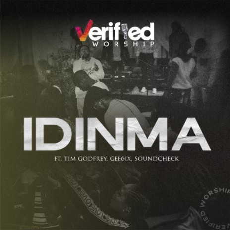 Idinma ft. Tim Godfrey, Gee6ix & SoundCheck | Boomplay Music