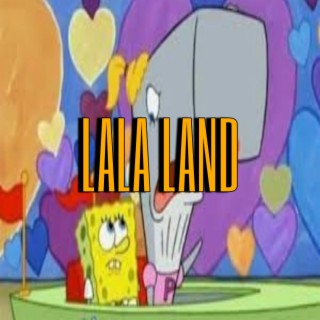 LALA LAND