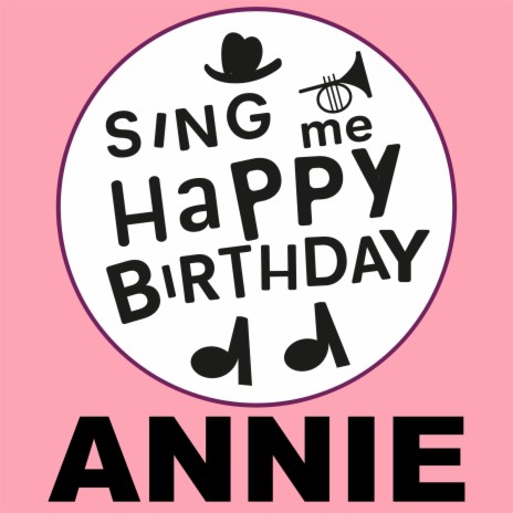 Happy Birthday Annie (Latin Jazz Version) | Boomplay Music