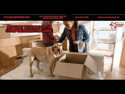 MOVING WITH DOGS: A COMPREHENSIVE GUIDE