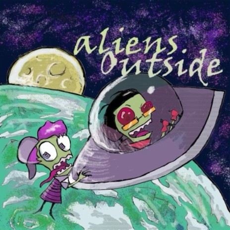 Aliens Outside ft. ARO