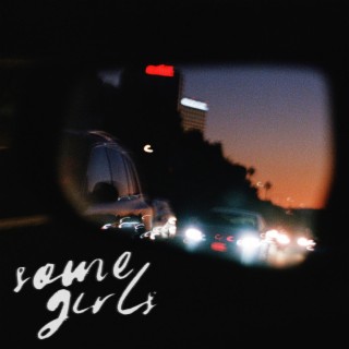 Some Girls lyrics | Boomplay Music