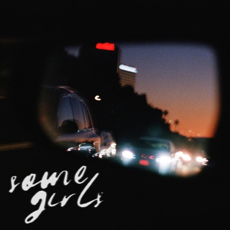 Some Girls | Boomplay Music