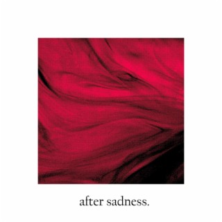 After Sadness