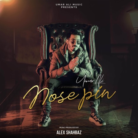 Nose Pin ft. Alex Shahbaz | Boomplay Music