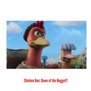 Chicken Run: Dawn of the Nugget