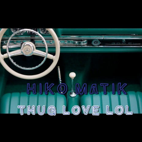 Thug Love Lol | Boomplay Music