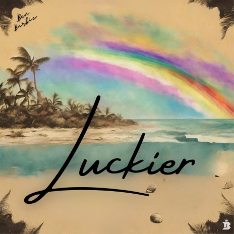 Luckier ft. Bennie Mellies | Boomplay Music