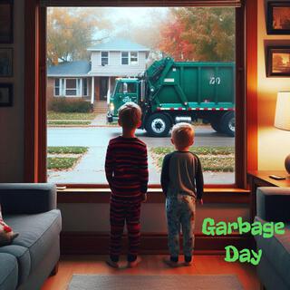 Garbage Day lyrics | Boomplay Music