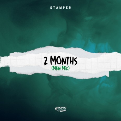 2 Months (Main Mix) | Boomplay Music
