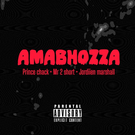 Amabhoza ft. Mr 2 Short & Jordiien Marshall. | Boomplay Music