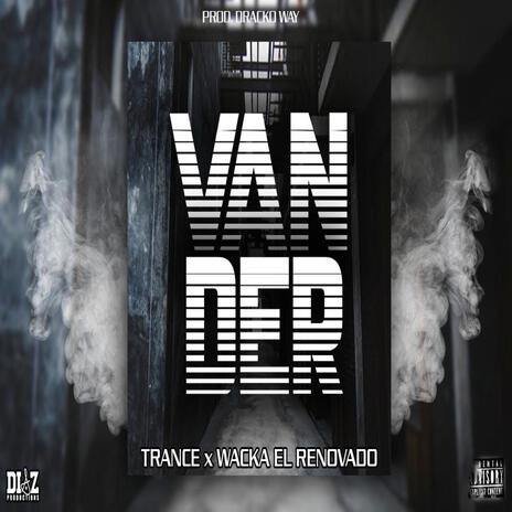 VANDER♪ ft. Trance | Boomplay Music