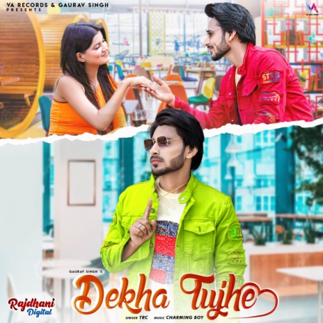 Dekha Tujhe | Boomplay Music