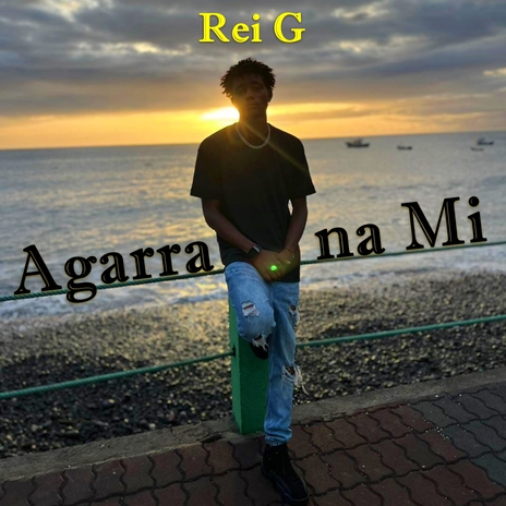 Agarra Na Mi | Boomplay Music