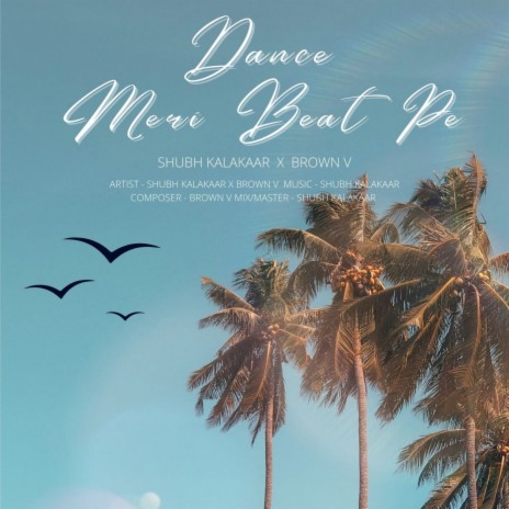 Dance Meri Beat Pe | Boomplay Music