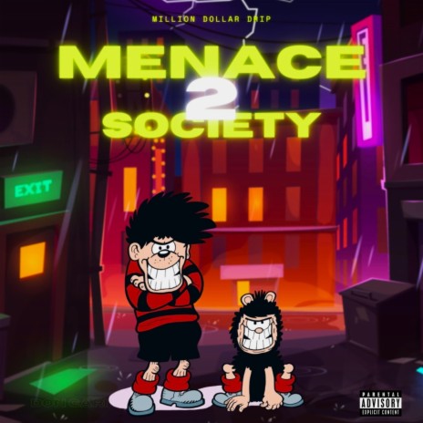 Menace to society | Boomplay Music