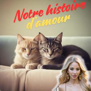 Notre histoire d'amour