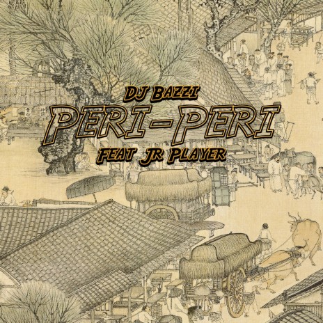 Peri-Peri ft. Jr Player | Boomplay Music
