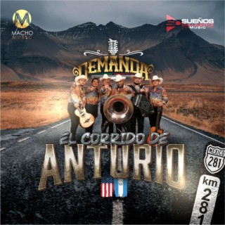 El Corrido De Anturio