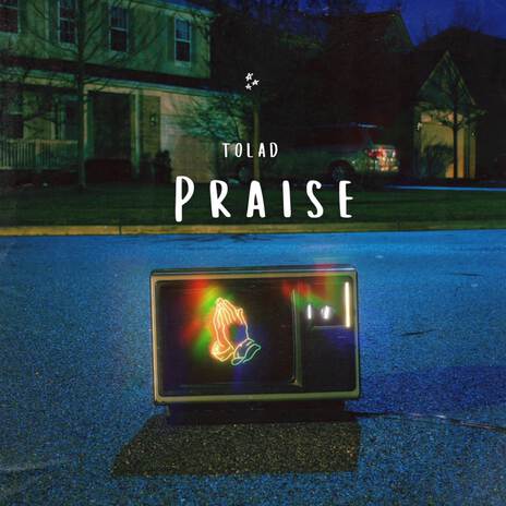 PRAISE | Boomplay Music