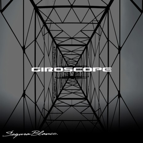 Giroscope | Boomplay Music