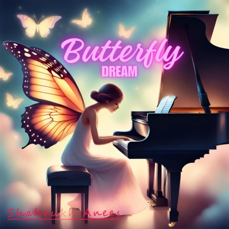 Butterfly Dream | Boomplay Music