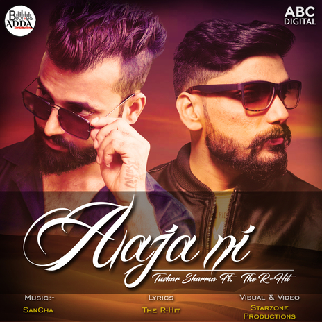 Aaja Ni ft. The R-Hit | Boomplay Music