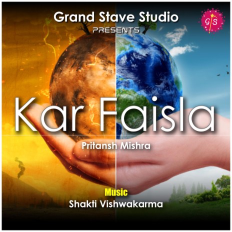 Kar Faisla ft. Pritansh Mishra | Boomplay Music