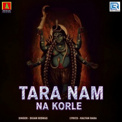 Tara Nam Na Korle | Boomplay Music