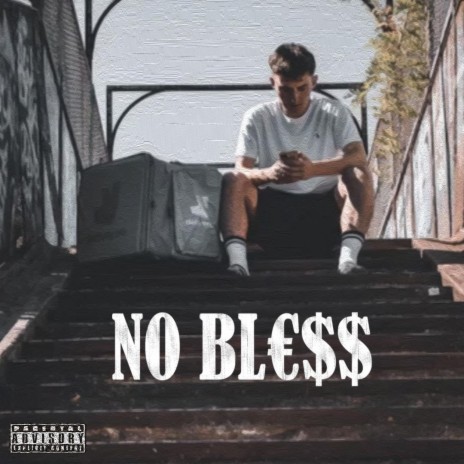 NO BL€$$ | Boomplay Music