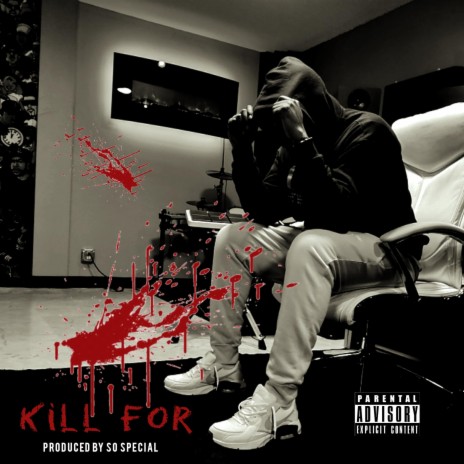 Kill For | Boomplay Music
