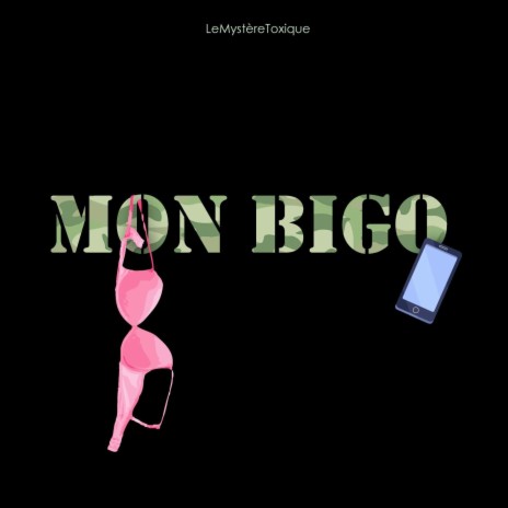 Mon bigo | Boomplay Music