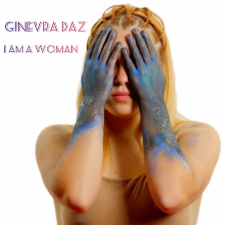 I Am a Woman | Boomplay Music