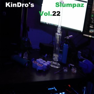 kinDro's Slumpaz, Vol. 22