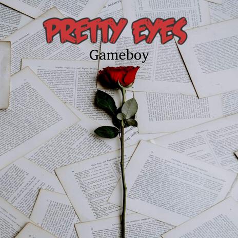 Pretty Eyes | Boomplay Music