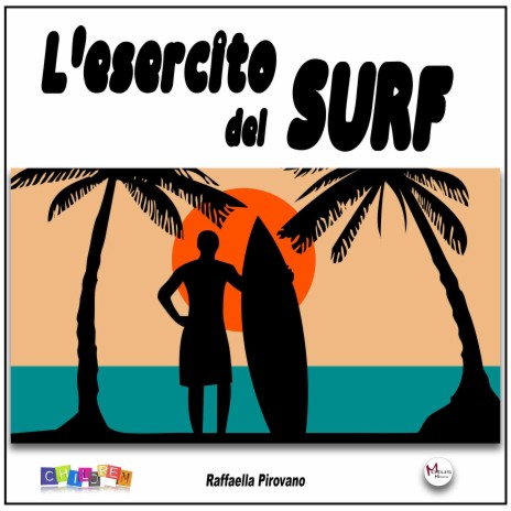 L'ESERCITO DEL SURF ft. Raffaella Pirovano | Boomplay Music