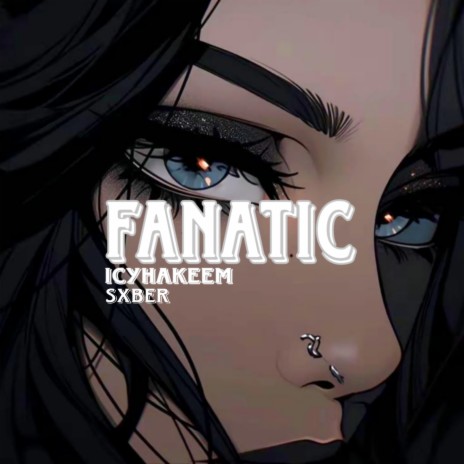 Fanatic ft. Sxber