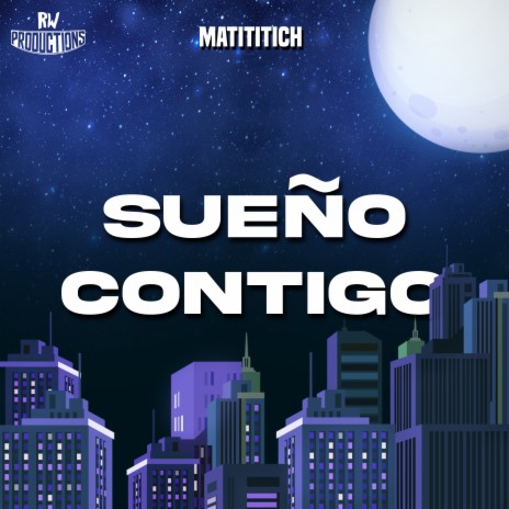 Sueño Contigo | Boomplay Music