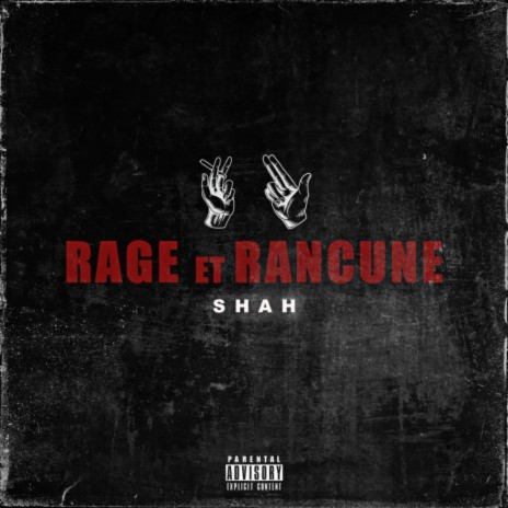 Rage et rancune | Boomplay Music