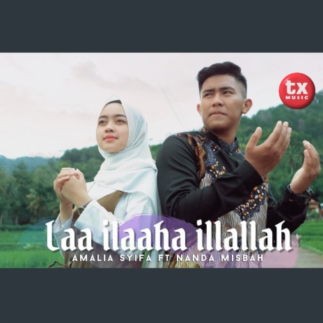 Laa Ilaaha Illallah ft. Nanda Misbah | Boomplay Music