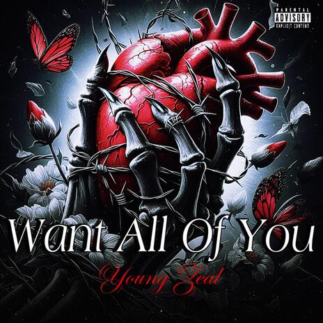 Want All Of You | Boomplay Music