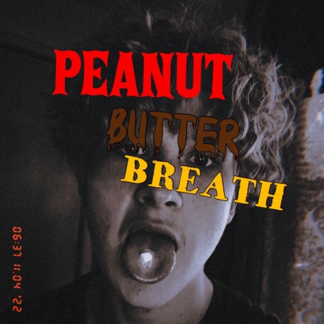 PEANUT BUTTER BREATH | Boomplay Music