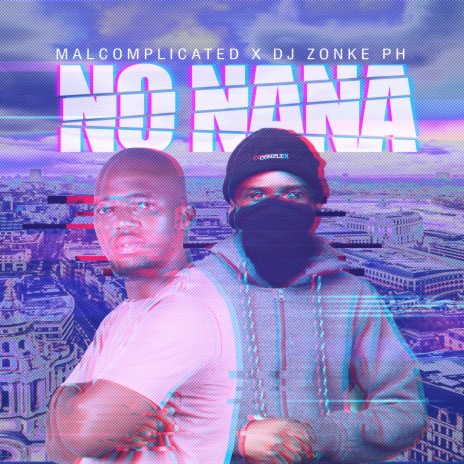 No Nana ft. Dj Zonke PH