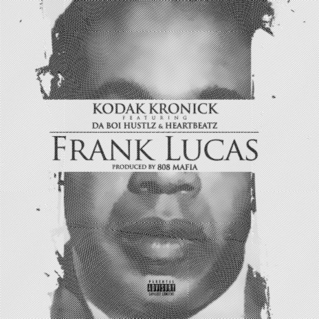 Frank Lucas ft. Heartbeatz & Da Boi Hustlz