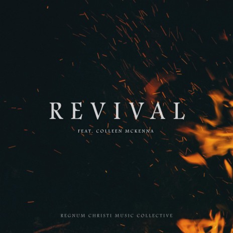Revival ft. Colleen McKenna | Boomplay Music