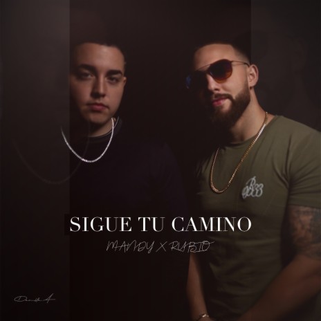 Sigue Tu Camino ft. Rubio | Boomplay Music