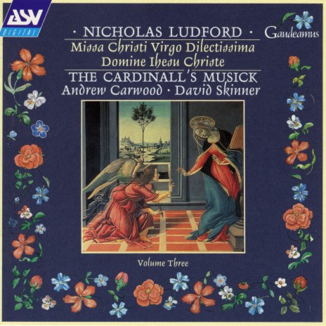 Ludford: Missa Christi virgo dilectissima - Agnus Dei ft. Andrew Carwood & David Skinner | Boomplay Music